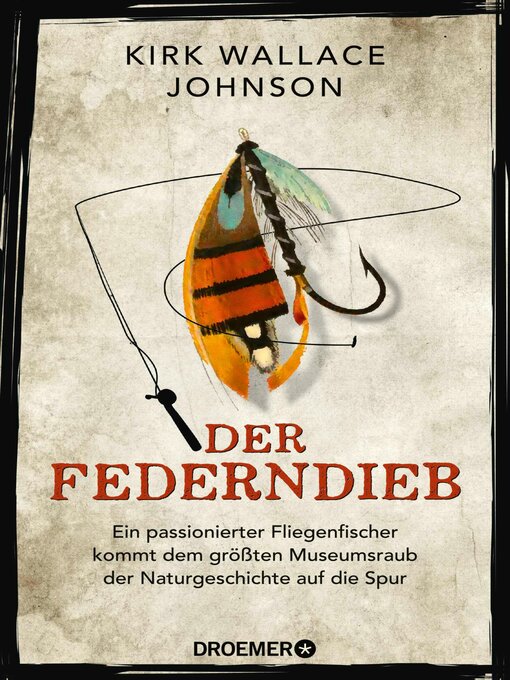 Title details for Der Federndieb by Kirk Wallace Johnson - Available